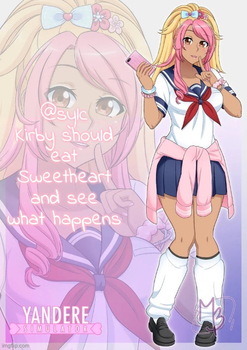 Kokoro Momoiro | @sylc Kirby should eat Sweetheart and see what happens | image tagged in kokoro momoiro | made w/ Imgflip meme maker