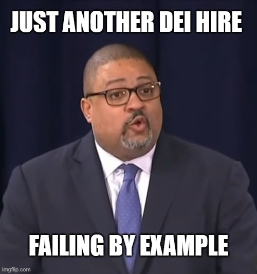 JUST ANOTHER DEI HIRE; FAILING BY EXAMPLE | made w/ Imgflip meme maker