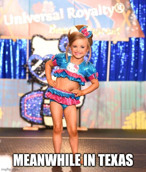 MEANWHILE IN TEXAS | made w/ Imgflip meme maker