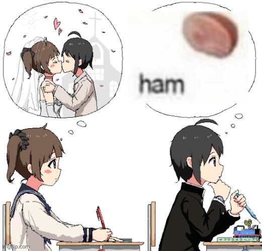 ham. | image tagged in thinking about marriage,ham | made w/ Imgflip meme maker