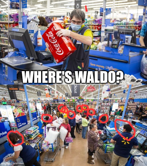 How it's going so far | WHERE'S WALDO? | image tagged in robots,automation,walmart,people of walmart | made w/ Imgflip meme maker
