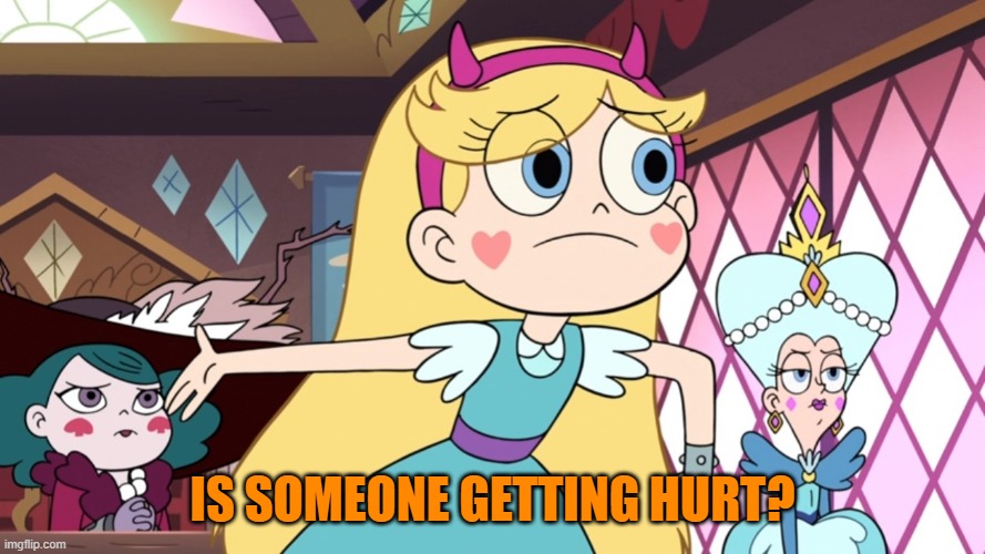 Star Explaining | IS SOMEONE GETTING HURT? | image tagged in star explaining | made w/ Imgflip meme maker
