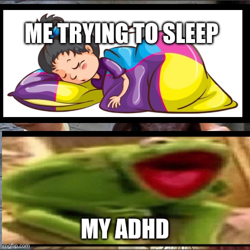 Buddy Christ Meme | ME TRYING TO SLEEP; MY ADHD | image tagged in memes,buddy christ | made w/ Imgflip meme maker