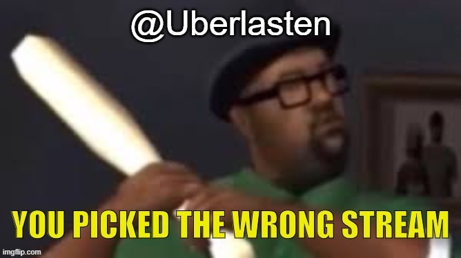 @Uberlasten | made w/ Imgflip meme maker