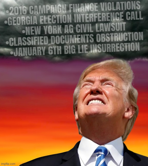 modern problems... | •2016 CAMPAIGN FINANCE VIOLATIONS
•GEORGIA ELECTION INTERFERENCE CALL
•NEW YORK AG CIVIL LAWSUIT
•CLASSIFIED DOCUMENTS OBSTRUCTION
•JANUARY 6TH BIG LIE INSURRECTION | image tagged in first world problems,modern problems | made w/ Imgflip meme maker