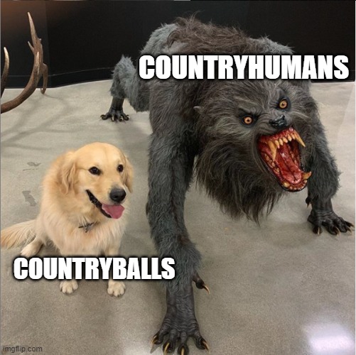 dog vs werewolf | COUNTRYHUMANS; COUNTRYBALLS | image tagged in dog vs werewolf | made w/ Imgflip meme maker