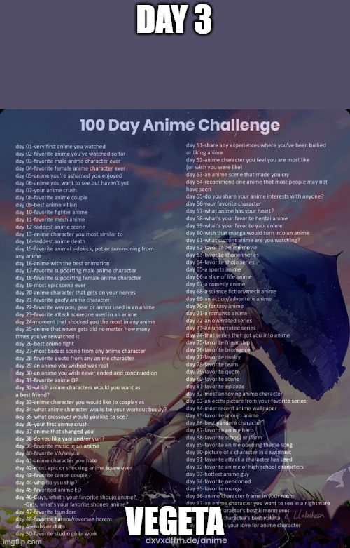 idk what to put here | DAY 3; VEGETA | image tagged in 100 day anime challenge | made w/ Imgflip meme maker