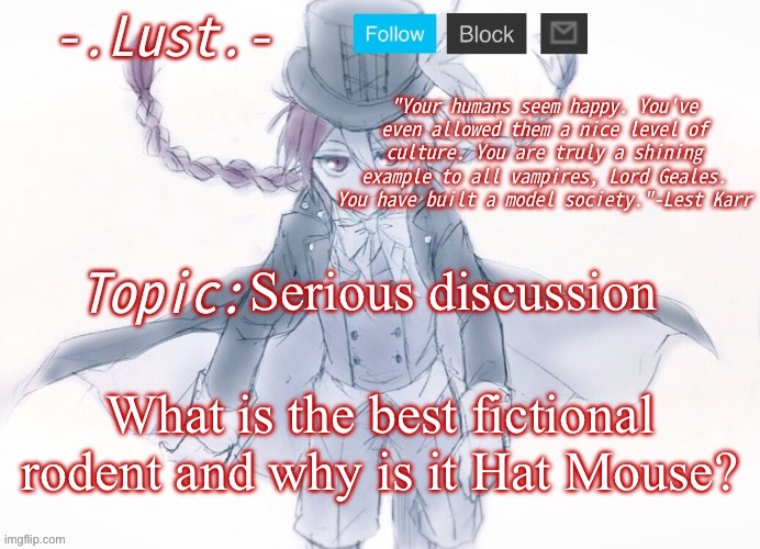 It’s from Stardew Valley | Serious discussion; What is the best fictional rodent and why is it Hat Mouse? | image tagged in lust's lest karr template | made w/ Imgflip meme maker