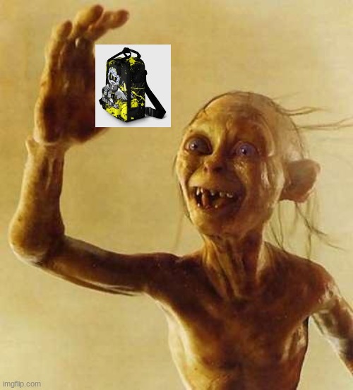 My precious Gollum | image tagged in my precious gollum | made w/ Imgflip meme maker