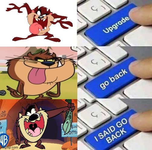 can WB be more chip with the designs of the characters? | image tagged in i said go back,looney tunes,warner bros | made w/ Imgflip meme maker