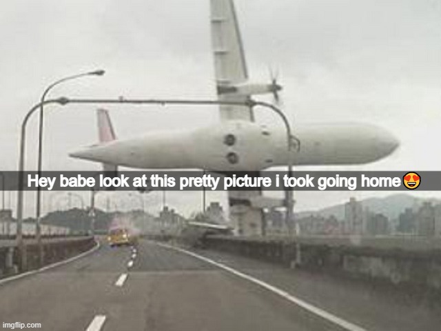 Hey babe look at this pretty picture i took going home😍 | made w/ Imgflip meme maker