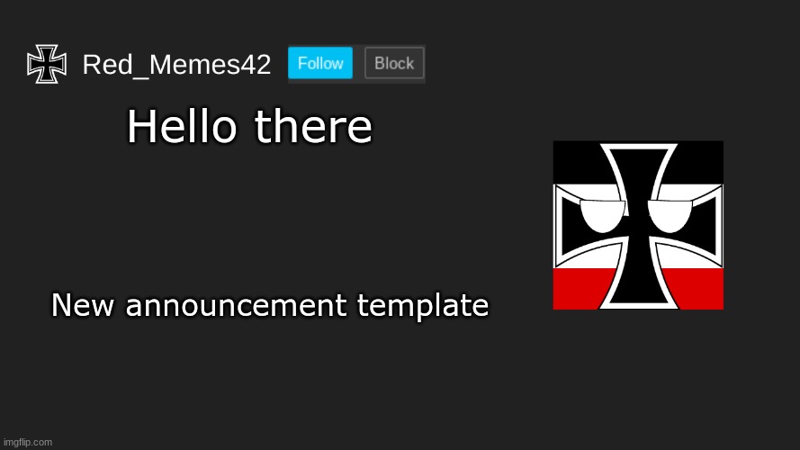 Updated Red_Memes42 Announcement | Hello there; New announcement template | image tagged in updated red_memes42 announcement | made w/ Imgflip meme maker