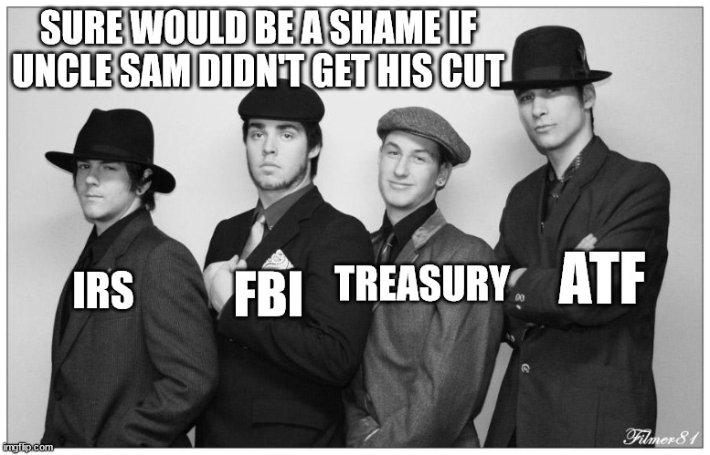 Da Boiz Expect a check from you by April 15th | SURE WOULD BE A SHAME IF UNCLE SAM DIDN'T GET HIS CUT; TREASURY; ATF; IRS; FBI | image tagged in april 15,income taxes | made w/ Imgflip meme maker