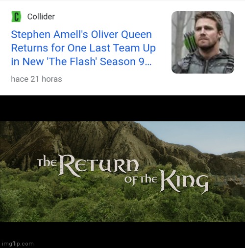 HE'S BACK! | image tagged in return of the king,arrow,the flash | made w/ Imgflip meme maker