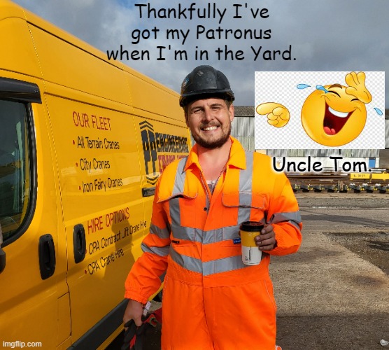 Tom | Thankfully I've got my Patronus when I'm in the Yard. Uncle Tom. | image tagged in harry potter | made w/ Imgflip meme maker