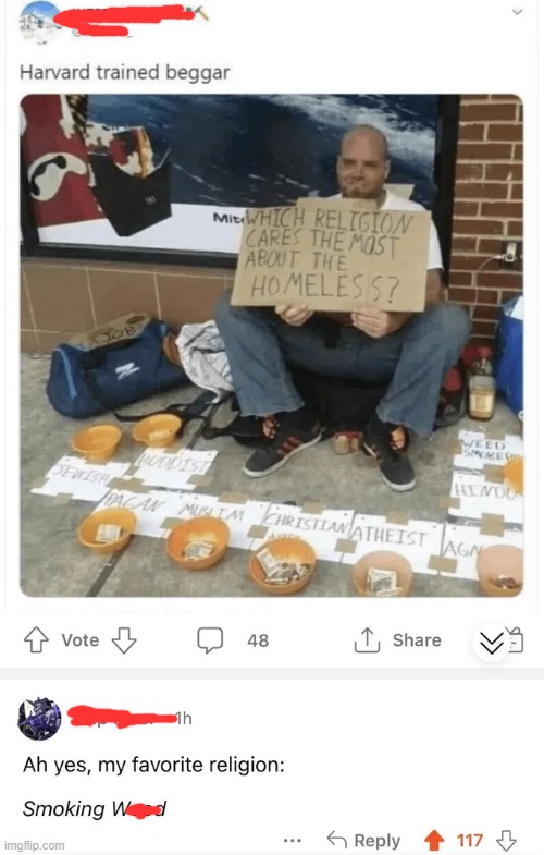 Cursed beggar | image tagged in cursed,comments,funny | made w/ Imgflip meme maker