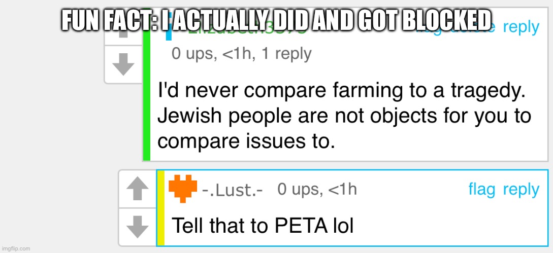 FUN FACT: I ACTUALLY DID AND GOT BLOCKED | made w/ Imgflip meme maker