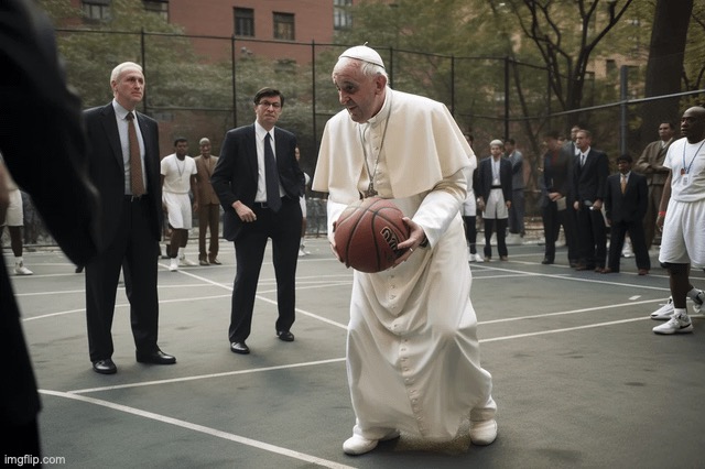 The Pope be ballin' | made w/ Imgflip meme maker