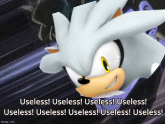 ITS NO USE | made w/ Imgflip meme maker