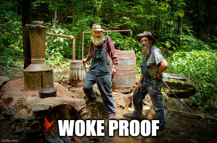 Woke Proof | WOKE PROOF | image tagged in budweiser,woke,popcorn,boycott,trump | made w/ Imgflip meme maker