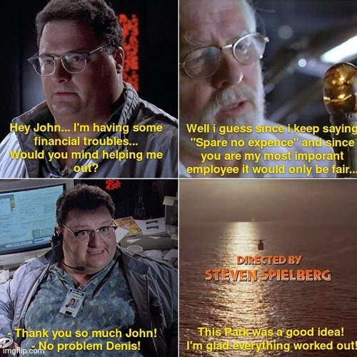 Good ending | image tagged in jurassic park,repost | made w/ Imgflip meme maker