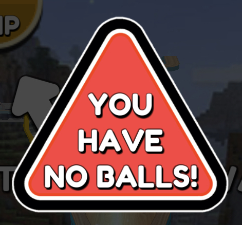 High Quality You have no balls Blank Meme Template