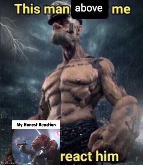 this man above me fish react him | image tagged in this man above me fish react him | made w/ Imgflip meme maker