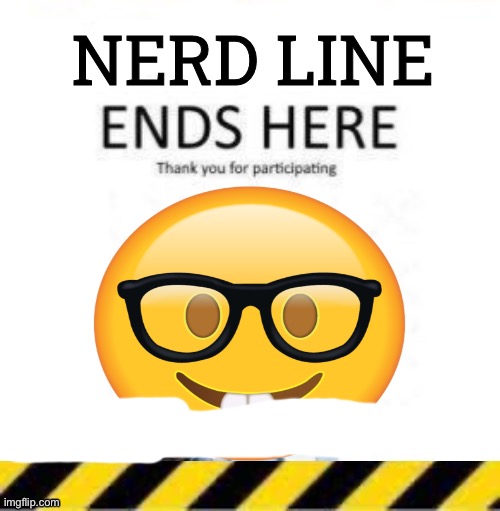 hhhh | image tagged in nerd line 2 | made w/ Imgflip meme maker