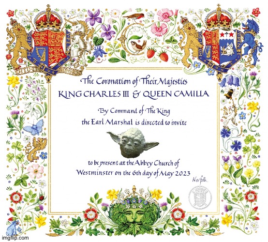 The Green Man's Conspicuous Smile And The Unusual Easter Eggs | image tagged in the coronation invite,yoda,royals | made w/ Imgflip meme maker