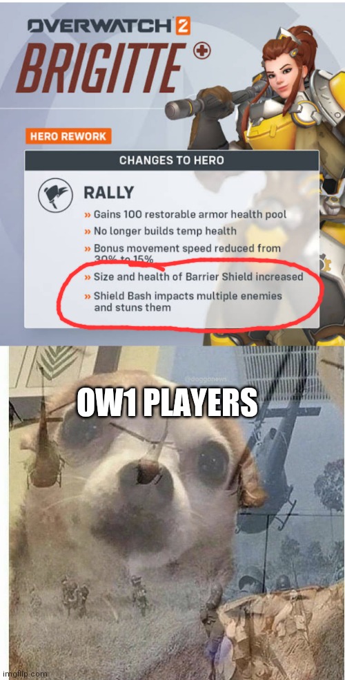 Stun Brig is back, brace yourselves | OW1 PLAYERS | image tagged in ptsd chihuahua,overwatch,overwatch memes,gaming | made w/ Imgflip meme maker