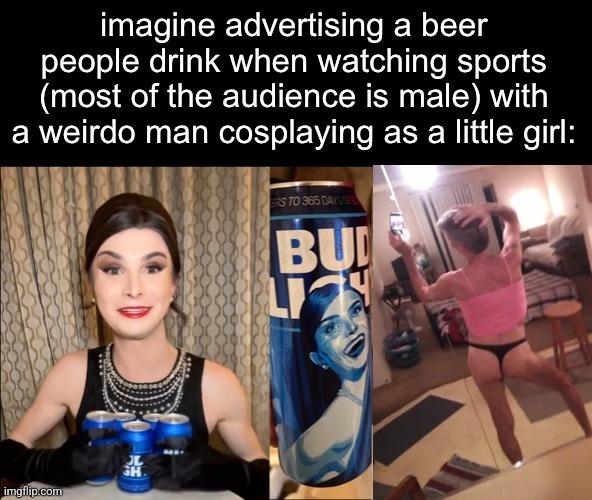 Jeffrey loves bud lite ! | image tagged in hot budweiser girls,jeffrey | made w/ Imgflip meme maker