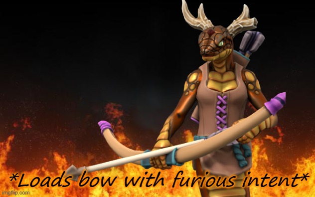 image tagged in awenasa loads bow with furious intent,new template | made w/ Imgflip meme maker