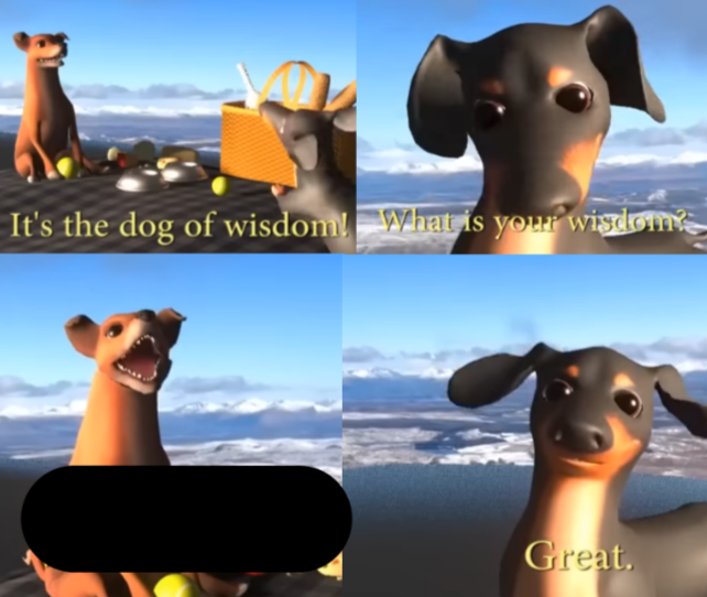 The Dog of Wisdom II Blank Meme Template