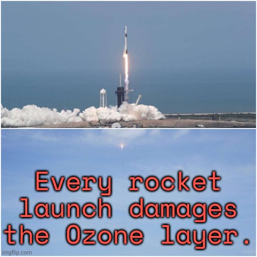 Astronauts are protected from ultraviolet rays, unlike us. | Every rocket launch damages the Ozone layer. | image tagged in spacex launch may 30 2020,sunburn,cancer,what did it cost,health,space shuttle | made w/ Imgflip meme maker