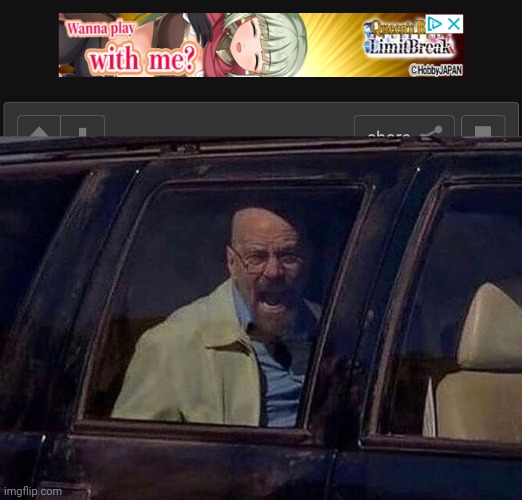 My ads are wild | image tagged in walter white screaming at hank | made w/ Imgflip meme maker
