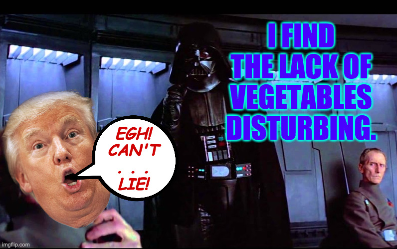 EGH!
CAN'T
. . .
LIE! I FIND THE LACK OF VEGETABLES DISTURBING. | made w/ Imgflip meme maker