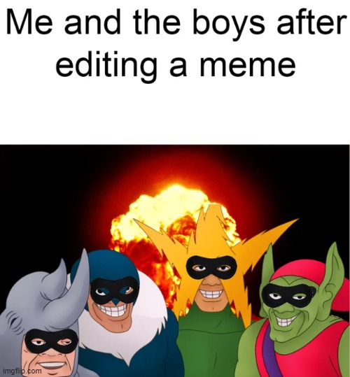 image tagged in memes | made w/ Imgflip meme maker