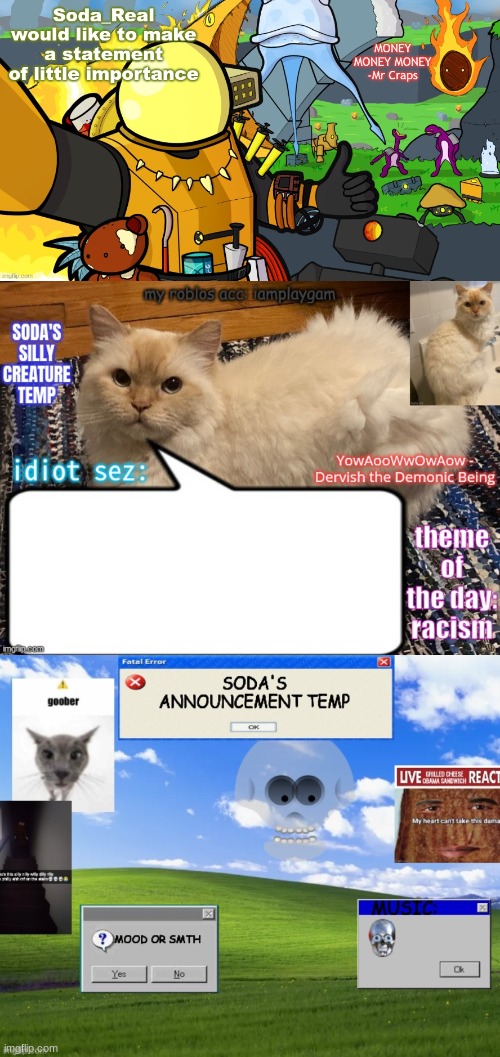 image tagged in another day in monsoon,soda's silly creature temp,soda_real's temp | made w/ Imgflip meme maker