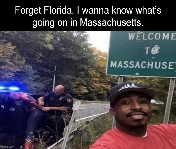 Only in Massachusetts | image tagged in memes,funny | made w/ Imgflip meme maker