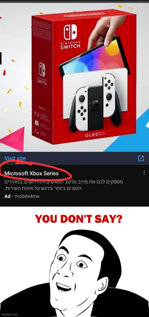 Mhmmm yes, Microsoft Xbox series. | image tagged in memes,you don't say,you had one job,funny | made w/ Imgflip meme maker
