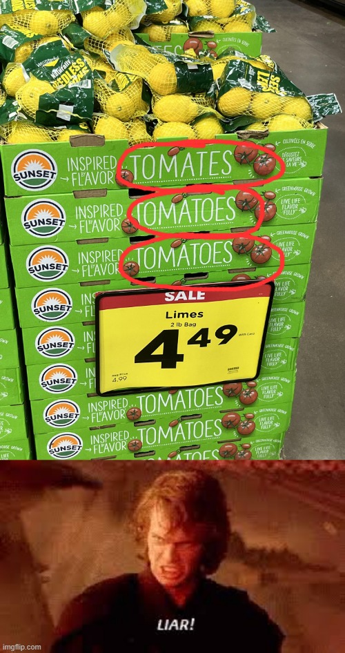 Seen at Kroger. | image tagged in anakin liar,you had one job,memes,funny | made w/ Imgflip meme maker