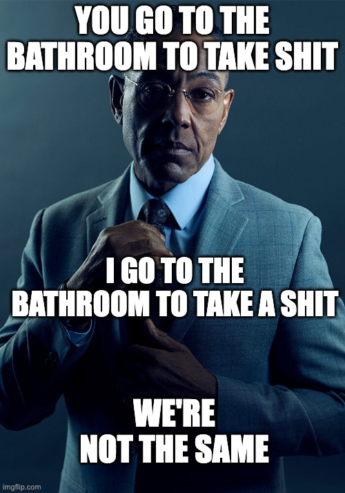 Gus Fring we are not the same - Imgflip