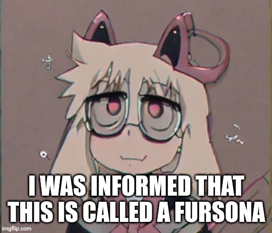 Incorrect MSMG quotes #5 - Asreil | I WAS INFORMED THAT THIS IS CALLED A FURSONA | made w/ Imgflip meme maker