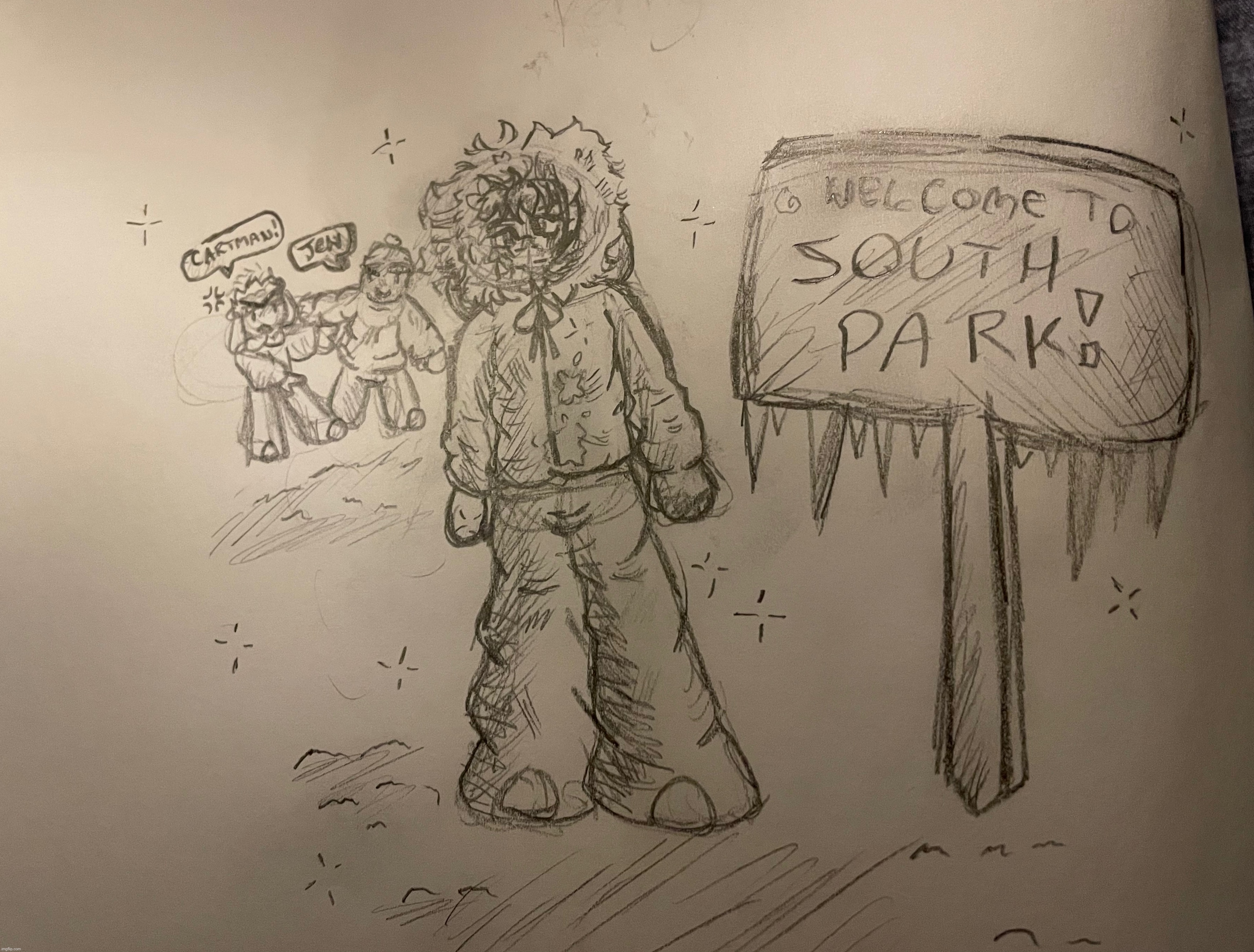I drew this at school a few weeks ago (Sorry if something is inaccurate like the sign LIKE I SAID I WAS AT SCHOOL) | image tagged in south park | made w/ Imgflip meme maker