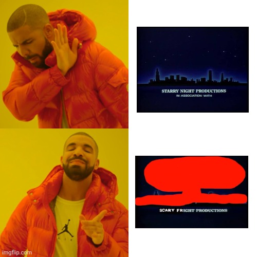 Starry Night Productions vs Scary Fright Productions | image tagged in memes,drake hotline bling,logo | made w/ Imgflip meme maker