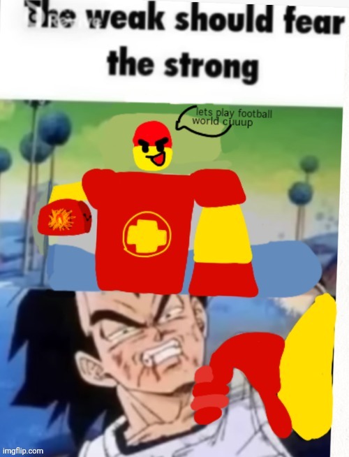 Drix: lets play football; world cuuuup | made w/ Imgflip meme maker