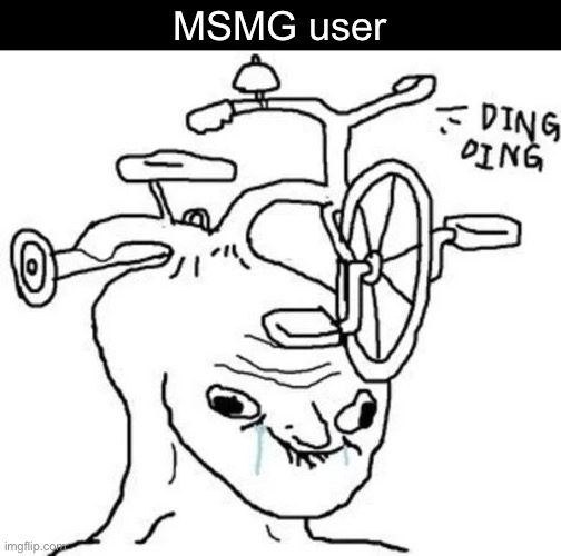 Ding Ding | MSMG user | image tagged in ding ding | made w/ Imgflip meme maker