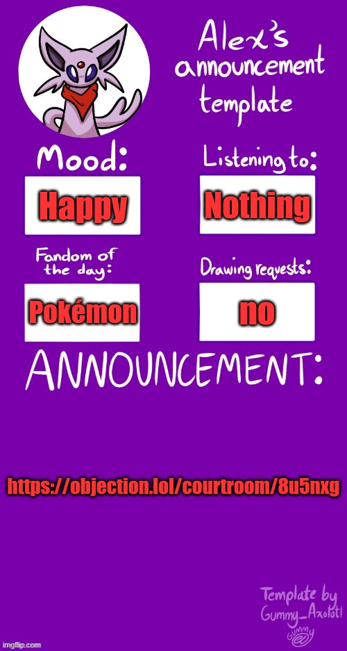 A place to scream | Nothing; Happy; no; Pokémon; https://objection.lol/courtroom/8u5nxg | image tagged in alex s template | made w/ Imgflip meme maker
