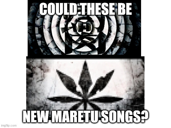 hmm? | COULD THESE BE; NEW MARETU SONGS? | image tagged in vocaloid,screenshot,questions | made w/ Imgflip meme maker