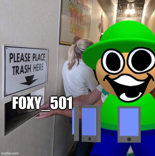 FOXY_501 | made w/ Imgflip meme maker